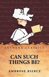 Can Such Things Be?