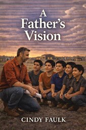 A Father's Vision