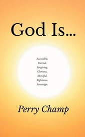 God Is...