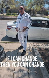 If I Can Change, Then You Can Change