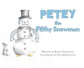 PETEY the Filthy Snowman
