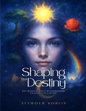 SHAPING OUR DESTINY
