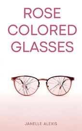 ROSE COLORED GLASSES