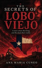 THE SECRETS OF LOBO VIEJO