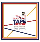 DUCT TAPE DAD