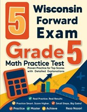 5 Wisconsin Forward Exam Grade 5 Math Practice Tests