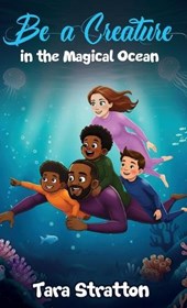 Be a Creature in the Magical Ocean