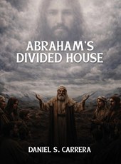 Abraham's Divided House