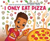 I Only Eat Pizza