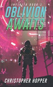 Oblivion Awaits (Infinita Book 1)