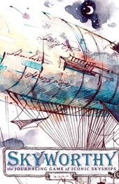 Skyworthy: The Solo Journaling Game of Iconic Skyships