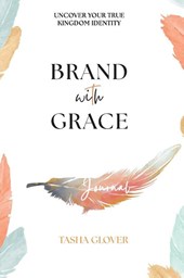Brand With Grace Journal