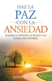 Haz La Paz Con La Ansiedad