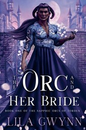 The Orc and Her Bride