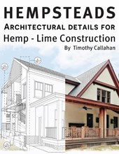 Hempsteads: Architectural details for hemp-lime construction