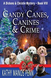Candy Canes, Canines & Crime: A Christmas Cozy Mystery