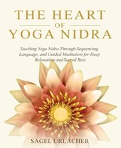 The Heart of Yoga Nidra