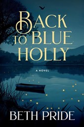 Pride, B: Back to Blue Holly
