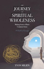 The Journey to Spiritual Wholeness