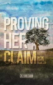 Proving Her Claim: On the Dakota Frontier