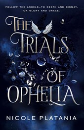 The Trials of Ophelia