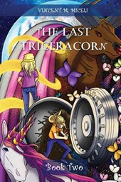 The Last Triceracorn (Book Two)