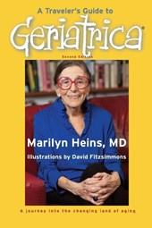 A Traveler's Guide to Geriatrica (Second Edition)