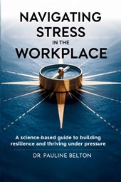 Navigating Stress in the Workplace