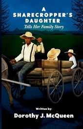 A Sharecropper's Daughter Tells Her Family Story