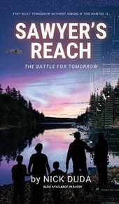 Sawyer's Reach: The Battle for Tomorrow