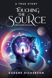 Touching the Source
