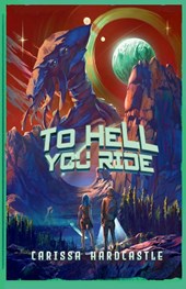 To Hell You Ride