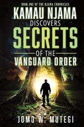 Kamau Njama Discovers Secrets of the Vanguard Order