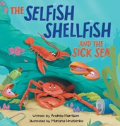 The Selfish Shellfish and the Sick Sea