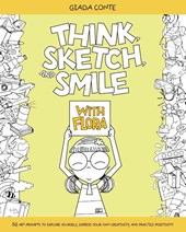 THINK, SKETCH, AND SMILE WITH FLORA