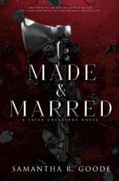 Made & Marred