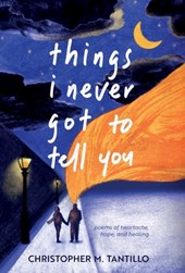 things i never got to tell you