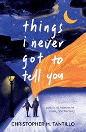 things i never got to tell you
