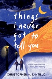 things i never got to tell you