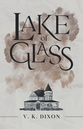 Lake of Glass
