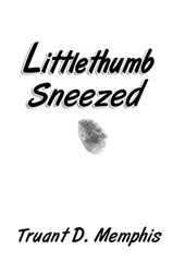 Littlethumb Sneezed