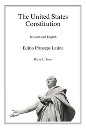 Stern, H: United States Constitution - Editio Princeps Latin