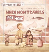 When Mom Travels for Work