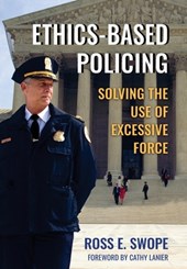 Swope, R: Ethics-Based Policing