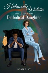 Homes & Watson, The Case Of The Diabolical Daughter