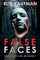 False Faces: Edge of Fear Series - Book 1