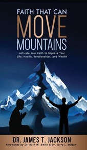 Faith That Can Move Mountains
