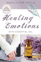 Healing Emotions With Essential Oil
