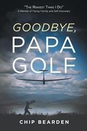 Goodbye, Papa Golf