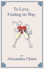 Chiaro, A: To Love, Finding its Way